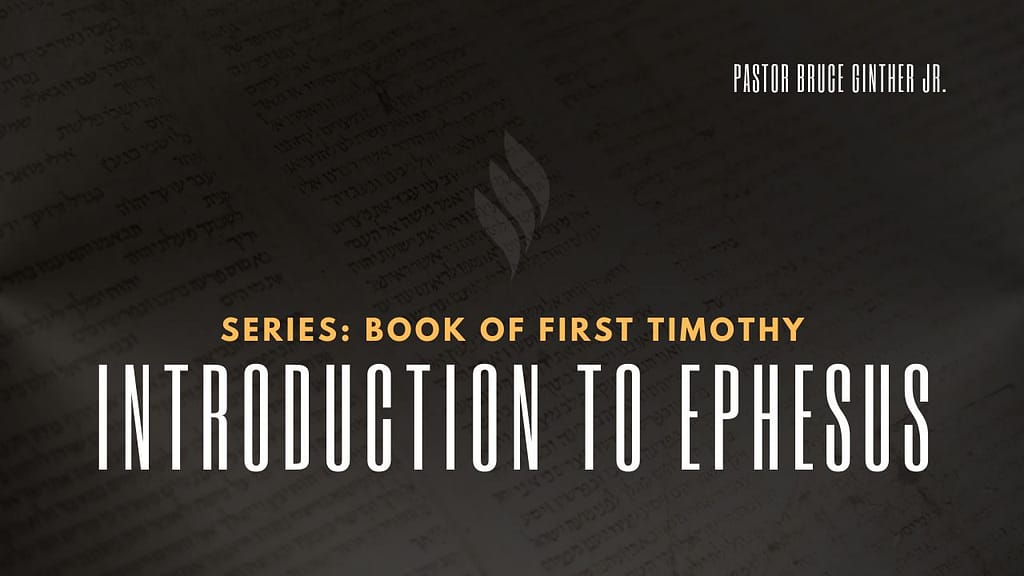 Introduction to Ephesus
